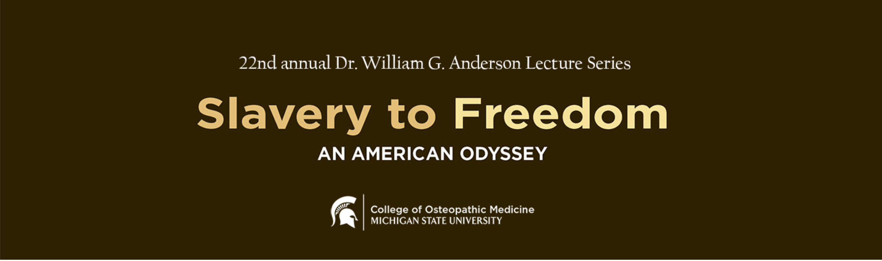 22nd Annual Slavery to Freedom series