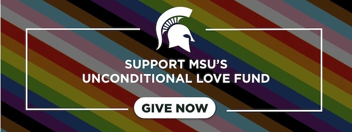 Support MSU's Unconditional Love Fund