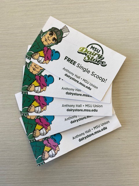 Coupons for a free scoop of ice cream at the MSU Dairy Store