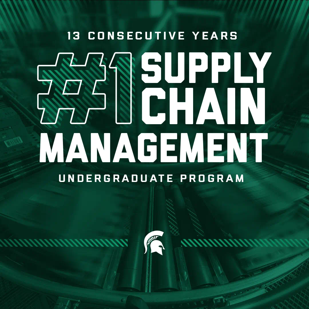 13 consecutive years #1 supply chain management undergraduate program, white Spartan helmet