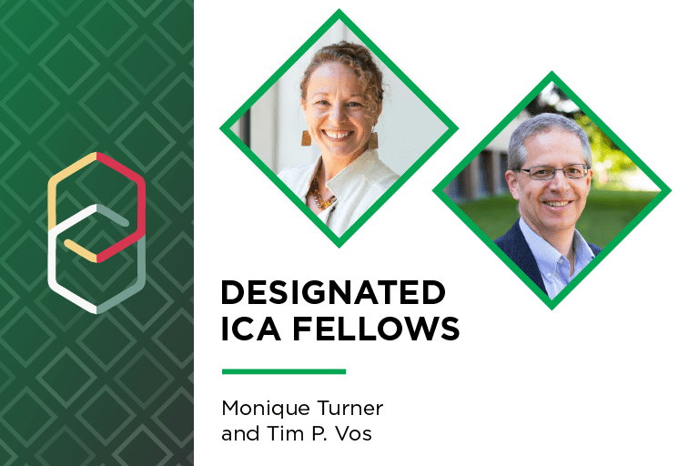 Monique Turner and Tim Vos headshots in green-rimmed diamond frames against a white background. Below their photos is text that says Designated ICA Fellows: Monique Turner and Tim P. Vos.