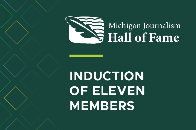 Michigan Journalism Hall of Fame: Induction of 11 members
